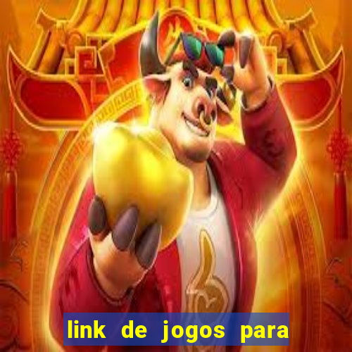 link de jogos para ganhar dinheiro